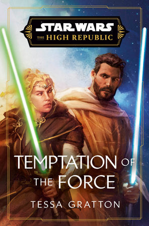 Star Wars: Temptation of the Force (The High Republic) (EST 06/11/2024)