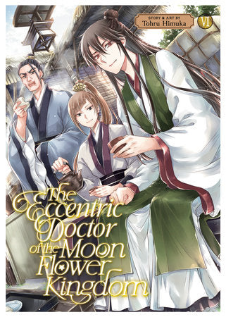 The Eccentric Doctor of the Moon Flower Kingdom Vol. 6 (EST 06/11/2024)