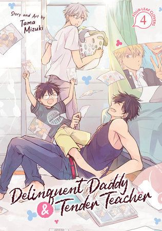 Delinquent Daddy and Tender Teacher Vol. 4: Four-Leaf Clovers (EST 07/09/2024)