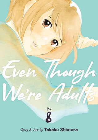 Even Though We're Adults Vol. 8 (EST 06/11/2024)