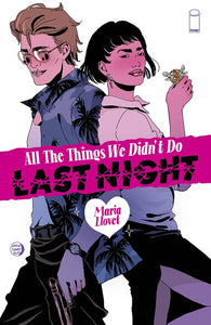 ALL THE THINGS WE DIDNT DO LAST NIGHT (ONE SHOT) CVR A MARIA LLOVET (MR) (07/03/2024)