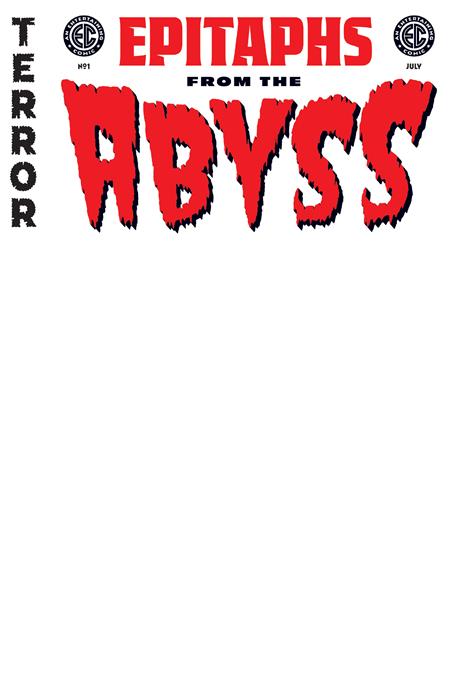 EC EPITAPHS FROM THE ABYSS #1 (OF 5) CVR E BLANK VAR (07/24/2024)