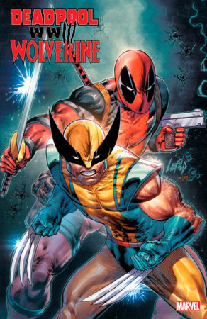 DEADPOOL & WOLVERINE: WWIII #1 ROB LIEFELD VARIANT (05/01/2024)