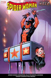 SPIDER-WOMAN #9 PACO MEDINA DEADPOOL KILLS THE MARVEL UNIVERSE VARIANT (07/17/2024)