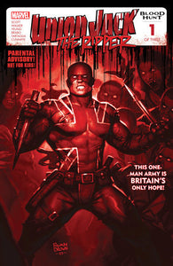 UNION JACK THE RIPPER: BLOOD HUNT #1 RYAN BROWN BLOOD SOAKED 2ND PRINTING VARIANT [BH] (07/03/2024)