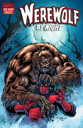 WEREWOLF BY NIGHT: RED BAND #1 SERGIO DAVILA VARIANT [POLYBAGGED] (08/14/2024)