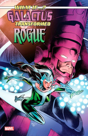 WHAT IF...? GALACTUS: GALACTUS TRANSFORMED ROGUE? #1 PAUL RENAUD VARIANT (EST 01/22/2025)