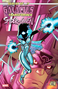 WHAT IF...? GALACTUS: GALACTUS TRANSFORMED SPIDER-GWEN? #1 (EST 01/29/2025)