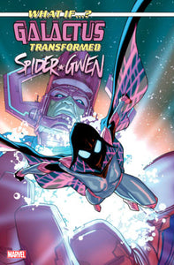 WHAT IF...? GALACTUS: GALACTUS TRANSFORMED SPIDER-GWEN? #1 PETE WOODS VARIANT (EST 01/29/2025)