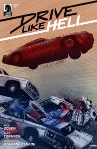 Drive Like Hell #1 (Alex Cormack) (10/25/2023)