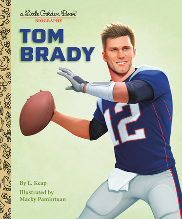 Tom Brady: A Little Golden Book Biography (07/31/2024)