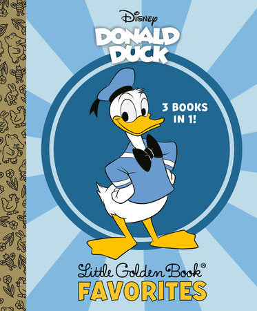 Donald Duck Little Golden Book Favorites (Disney Classic) (EST 06/04/2024)