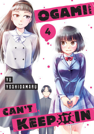 Ogami-san Can't Keep It In 4 (EST 04/23/2024)