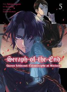 Seraph of the End: Guren Ichinose: Catastrophe at Sixteen (manga) 5 (EST 07/30/2024)