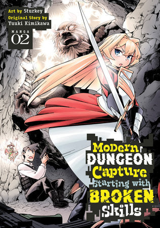 Modern Dungeon Capture Starting with Broken Skills (Manga) Vol. 2 (EST 07/02/2024)