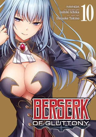 Berserk of Gluttony (Manga) Vol. 10 (EST 07/02/2024)