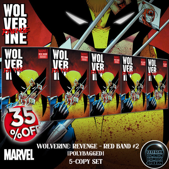 WOLVERINE: REVENGE - RED BAND #2 [POLYBAGGED] (5-COPY BUNDLE) (EST 09/25/2024)