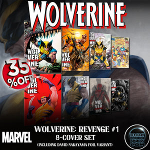 WOLVERINE: REVENGE #1 (8-COVER BUNDLE) (EST 08/21/2024)