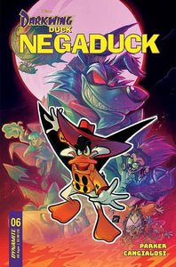 NEGADUCK #6 CVR D CANGIALOSI (C: 1-0-0) (06/26/2024)