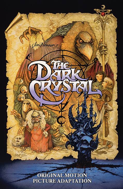 JIM HENSONS DARK CRYSTAL ORIG MOTION PICTURE ADAPTATION HC ( (EST 03/05/2025)