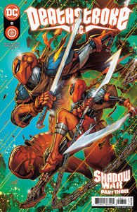 DEATHSTROKE INC #8 CVR A JONBOY MEYERS (SHADOW WAR) (04/26/2022)