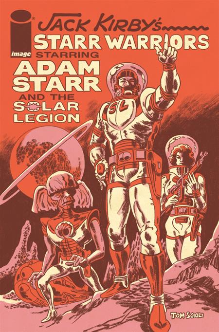 JACK KIRBYS STARR WARRIORS THE ADVENTURES OF ADAM STARR AND THE SOLAR LEGION (ONE SHOT) (09/19/2023)
