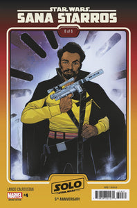 STAR WARS: SANA STARROS 4 LEINIL YU LANDO SOLO 5TH ANNIVERSARY MOVIE VARIANT (05/31/2023)