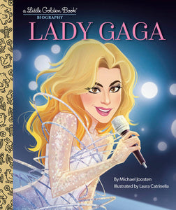 Lady Gaga: A Little Golden Book Biography (01/02/2024)