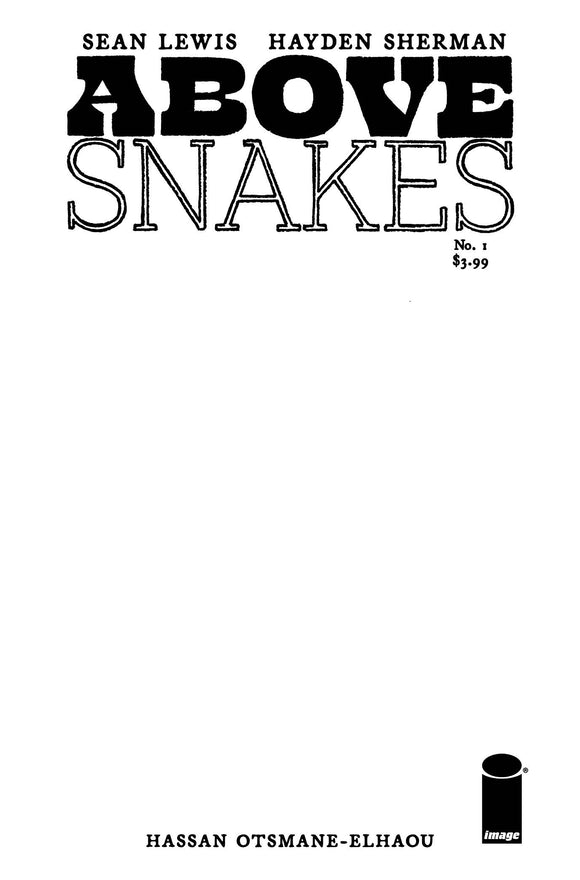 ABOVE SNAKES #1 (OF 5) CVR B BLANK SKETCH (MR) (07/13/2022)