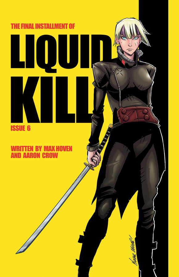 LIQUID KILL #6 (OF 6) CVR C CALERO KILL BILL HOMAGE (MR) (07/12/2023)