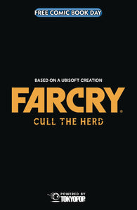 FCBD 2024 FAR CRY CULL THE HERD #1 (Bagged & Boarded) (05/04/2024)(Limit 1 Per Customer)